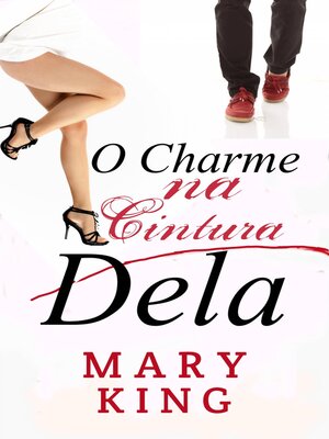 cover image of O Charme na Cintura Dela